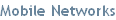 Mobile Networks